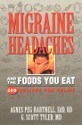 Migraine Headaches and the Foods You Eat